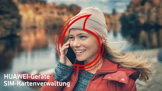 HUAWEIGeräte SIMKartenverwaltung [upl. by Mccready]