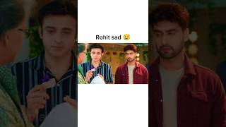 Rohit Soo sad moment 🥹 yrkkh serial [upl. by Roye]