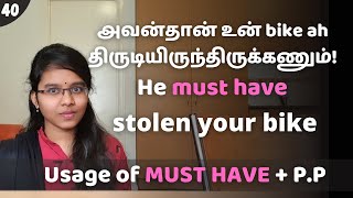 40  Usage of Must Have  Past Participle in Tamil  Example Sentences  Spoken English in Tamil [upl. by Loferski822]