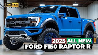 2025 Ford F150 Raptor R Shocking Price Specs amp Release Date Revealed [upl. by Enelyt]