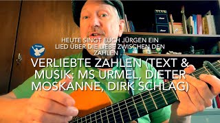 Verliebte Zahlen  Text amp Musik MS Urmel Dieter Moskanne Dirk Schlag  gespielt von Jürgen Fastje [upl. by Binnie]