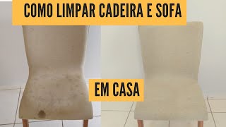 COMO LIMPAR SOFÁ E CADEIRA EM CASA [upl. by Novi970]