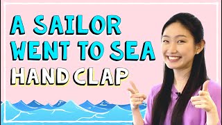 A Sailor Went to Sea Sea Sea  Fun Clapping Games for 2 players 👏 [upl. by Occor]