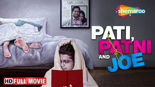 Pati Patni And Joe Full HD Movie  Dark Comedy Movie  Manvi Gagroo  Anand Tewari Kunal Pant [upl. by Dill]