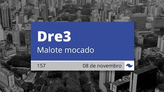 Dre3  malote mocado 🎭 [upl. by Gove]