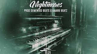 NightmaresProdDemented Beats x Amarii Beatz [upl. by Teufert]