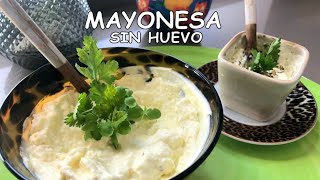 Mayonesa 😋  La más Deliciosa y Fácil  VEGANA [upl. by Cirdla]