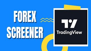 Part 62  Forex Screener on TradingView platform [upl. by Anna-Diane]