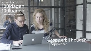 Wat doet een copywriter Ga een dag mee als tekstschrijver  Randstad  Dag 45 [upl. by Halle854]