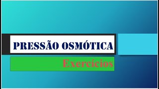 Pressão osmótica [upl. by Eelibuj673]