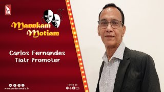 Carlos Fernandes  Tiatr Promoter  Mannkam Motiam  S3E58  Prudent  161123 [upl. by Yv317]