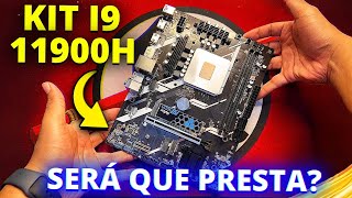 KIT Core i9 11900H O BARATO SAIU CARO OU REALMENTE RODA TUDO  REVIEW E TESTES i9 11900H 2023 [upl. by Lahcym178]