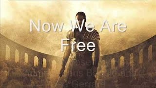 Now We Are Free Lyrics  English Translation 4K Gladiator Soundtrack  Hans Zimmer amp Lisa Gerrard [upl. by Portwin]