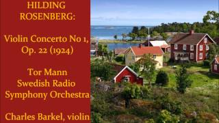 Hilding Rosenberg Violin Concerto No 1 Op 22 1924 Mann [upl. by Arratal]