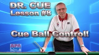 APA Dr Cue Instruction  Dr Cue Pool Lesson 8 Cue Ball ControlBasic Cue Ball Effect [upl. by Roslyn61]