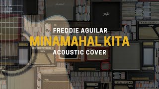 MINAMAHAL KITA  FREDDIE AGUILAR  RHYTHMRF COVER [upl. by Eisiam]