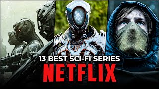 13 Best Netflix SciFi Series Worth Watching  Netflix Originals Scifi Web Series to Watch [upl. by Tiebout]