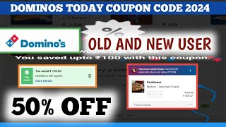 dominos today coupon code 2024  50 off old amp new user apply coupon [upl. by Caines]