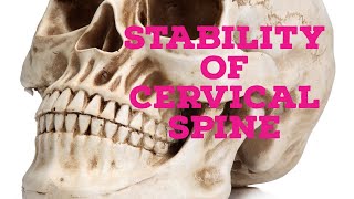 Stability of cervical spine [upl. by Ahsiak]