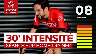 Séance sur home trainer  30 minutes intensités  Entraînements [upl. by Iralav]