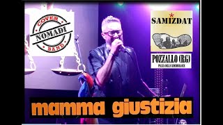 Samizdat Nomadi Cover Band  Mamma giustizia  Pozzallo Rg 2292024 [upl. by Derby]