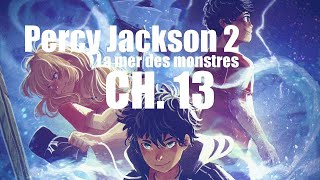 Percy Jackson 2 La mer des monstres  chapitre 13 livre audio ASMR [upl. by Daloris]