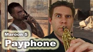 Payphone  Soprano Saxophone  Maroon 5  BriansThing [upl. by Ennovad]