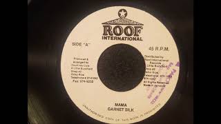 Garnett Silk  Mama Roof International 7quot [upl. by Euginom]