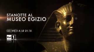 Stanotte al Museo Egizio  Giovedì 28 maggio 2015 alle 2115 su Rai1 [upl. by Attenej483]