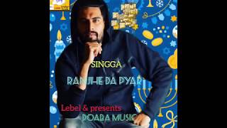 SHEH 2 Ranjhe Da Pyar video 4K SINGGA punjabi song 2019 [upl. by Nahtanaj765]