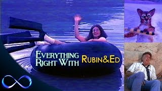 Everything Right With Rubin amp Ed 1991 [upl. by Yankee]