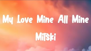 My Love Mine All Mine Song Lyrics By Mitski [upl. by Udelle]