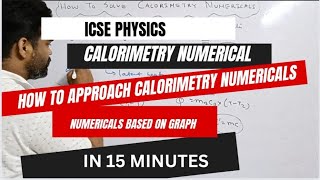 icse physics calorimetry numericals how to solve calorimetry numericals [upl. by Yeh290]