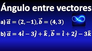 49 Ángulo entre vectores MUY FÁCIL [upl. by Nibroc472]