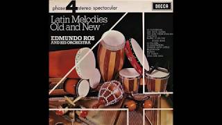 Edmundo Ros  Latin Mélodies Old and New [upl. by Perrins]