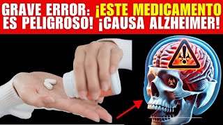 55 CUIDADO ESTE MEDICAMENTO PROVOCA DEMENCIA SEVERA Y LOS FARMACÉUTICOS NO HABLAN [upl. by Nohtiek]