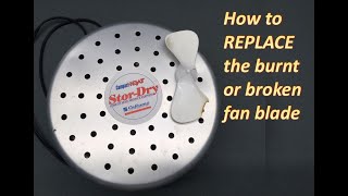 How to replace broken fan on Caframo StorDry warm air circulator [upl. by Nylsaj]