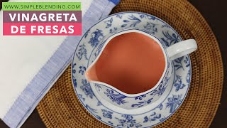 VINAGRETA DE FRESAS  El mejor aliño casero con fresas  Aderezo con fruta [upl. by Lyrahc402]