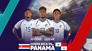 Costa Rica 🇨🇷Vs🇵🇦 Panamá  PREVIA  NATIONS LEAGUE  SOMOSLASELE [upl. by Llewop]