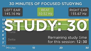 30 Minutes of Focused Studying The Best Binaural Beats [upl. by Delacourt]