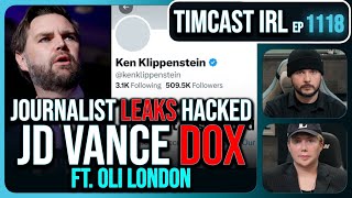 Woke Journalist LEAKS HACKED JD Vance Dossier Hacked By Iran wOli London  Timcast IRL [upl. by Barayon]