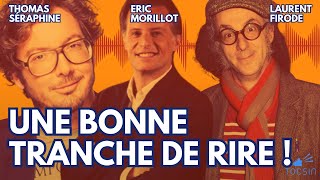 Le rire a changé de camp   Eric Morillot Thomas Séraphine et Laurent Firode [upl. by Dubois337]