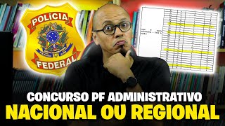 NOVO CONCURSO PF ADMINISTRATIVO 2024 SERÁ NACIONAL OU REGIONAL [upl. by Silrak]