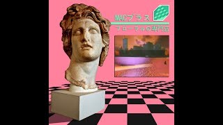 Macintosh Plus  Floral Shoppe 2017 Release w Bonus Track [upl. by Wade]