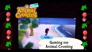 ASMR français  Gaming  Je joue à Animal crossing [upl. by Eddi588]