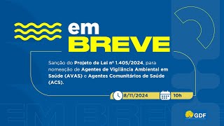 AOVIVO  Sanção do Projeto de Lei nº 14052024 para nomeação de AVAS e ACS [upl. by Neva]