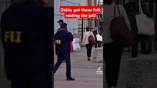 Dem people raiding yawl Diddy brookyln feds [upl. by Lucine]