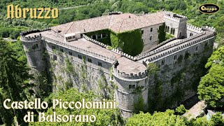 CASTELLO PICCOLOMINI DI BALSORANO AQ – CHEOPE IMMOBILIARE ZULLI LUXURY [upl. by Goldshlag]