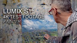 Panasonic LUMIX S1 test shoot ‘Painter’  4K UHD in 8bit 420 MP4 [upl. by Loftus407]