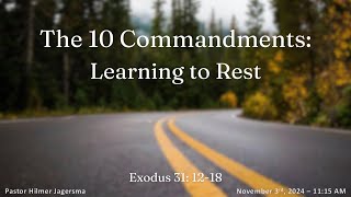 The Ten Commandments Learning to Rest  Exodus 31 1218 [upl. by Rosalia30]